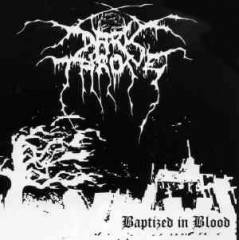Darkthrone : Baptized in Blood